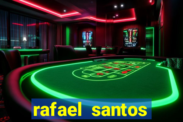 rafael santos uniduni t